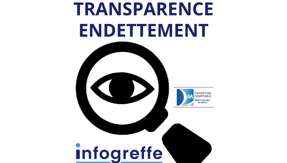 États d’endettement : une nouvelle ère de transparence pour toutes les entités disposant d’un numéro SIREN